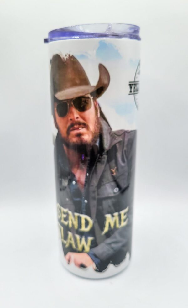 Yellowstone - Lord, Send me an Outlaw Tumbler - 20 oz