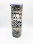 Yellowstone - I Don't Speak Dipshit, Tumbler - 20 oz