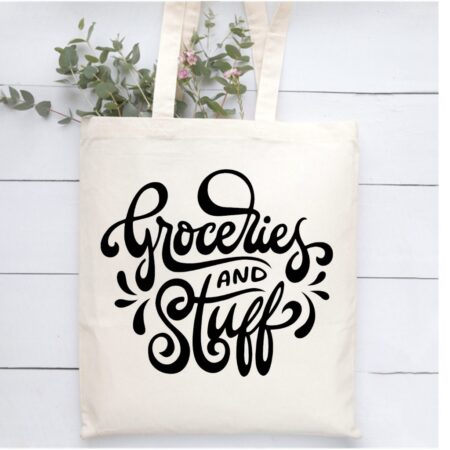 Groceries and Stuff Reusable Cotton Tote Bag