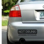Not Drunk Avoiding Potholes Car Sticker