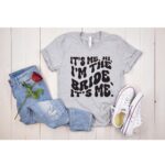 It's Me Hi I'm the Bride It's Me Bacherolette Shirt