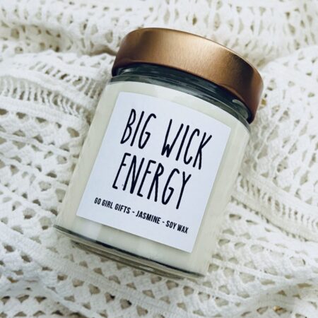 Big Wick Energy Candle | Dream Big Candle | Life is Tough Candle