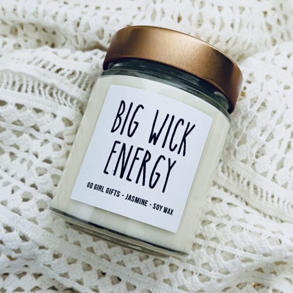 Big Wick Energy Candle | Dream Big Candle | Life is Tough Candle