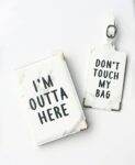 I’m Outta Here /Don’t Touch My Bag Luggage Tag & Passport Cover Set
