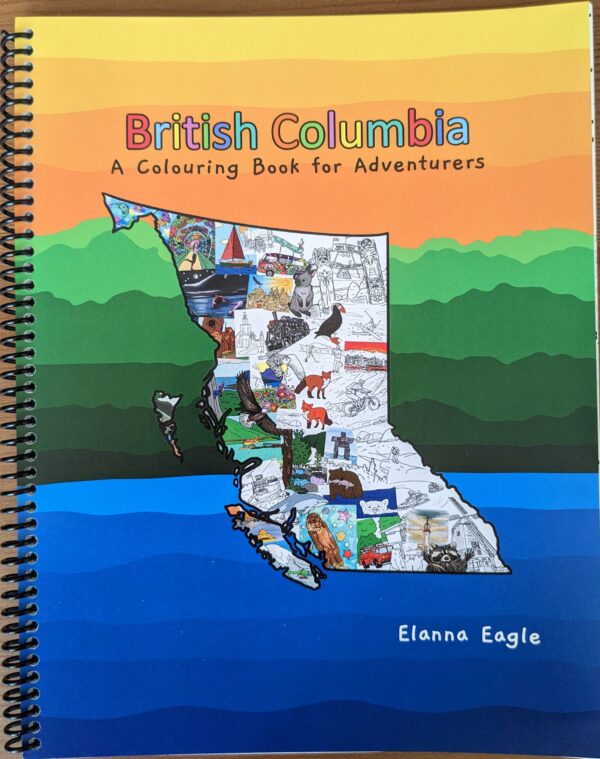 British Columbia: A Colouring Book for Adventurers