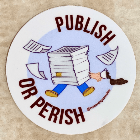 Publish or Perish Sticker