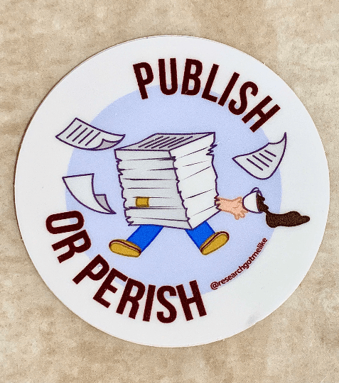 Publish or Perish Sticker