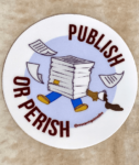 Publish or Perish Sticker