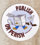 Publish or Perish Sticker