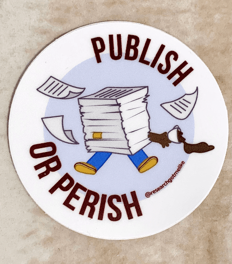 Publish or Perish Sticker