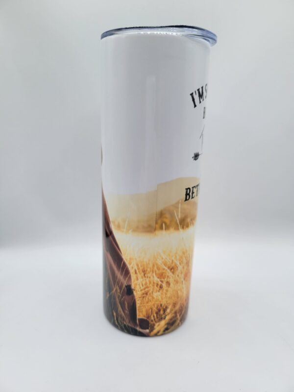 Yellowstone - "I'm Somewhere between Proverbs 31 and Beth Dutton", Tumbler - 20 oz