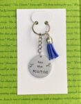 ‘see the positive’ hand stamped keychain