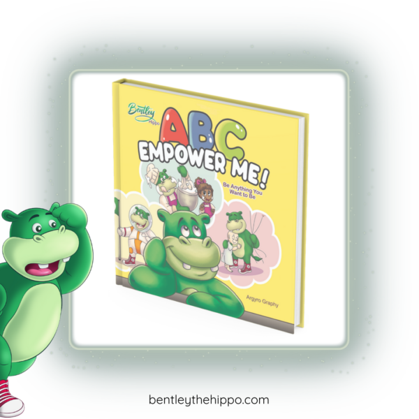 ABC Empower Me: Be Anything You Want to Be Paperback