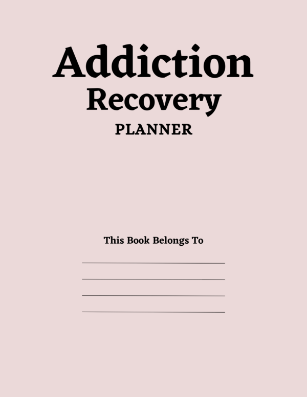 Addiction Recovery Planner- Digital Download