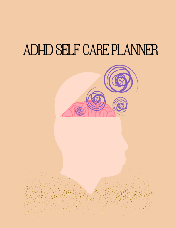 ADHD Self Care Planner- Digital Download