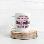 Bluntly Honest 11oz Mug - 'I Speak The Truth' Sassy Quote Cup, Sarcastic coffee mug.
