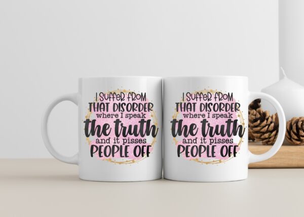Bluntly Honest 11oz Mug - 'I Speak The Truth' Sassy Quote Cup, Sarcastic coffee mug.