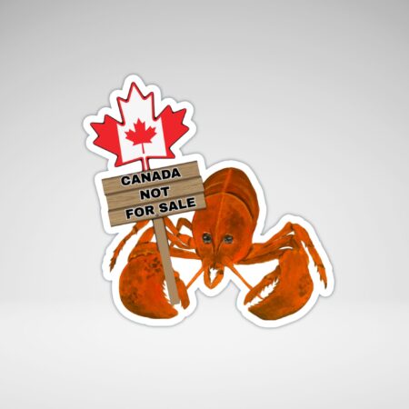 Canada is not for sale eh