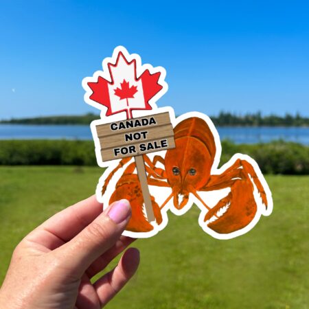 Canada Is Not For Sale Vinyl Sticker