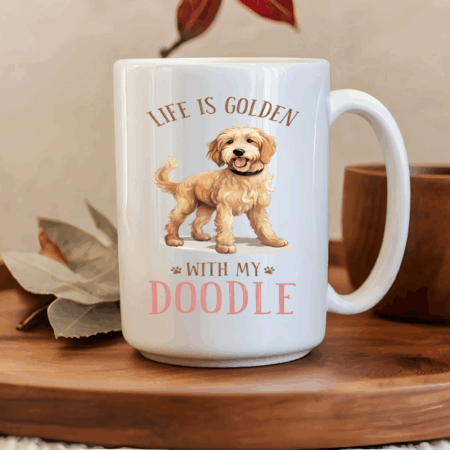 Life is Golden with my Doodle Mug
