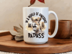 In a world of unicorns be a bad*ss Mug