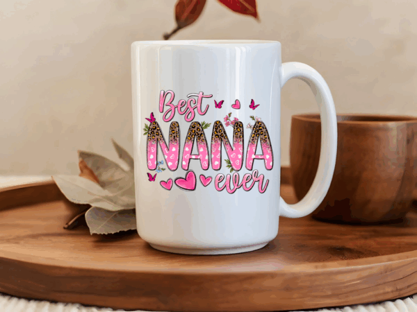 Best Nana Ever mug