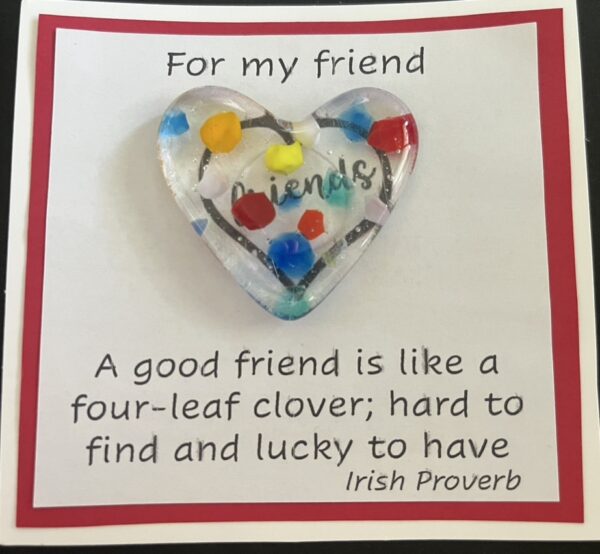 For My Friend card with medium glass pocket heart