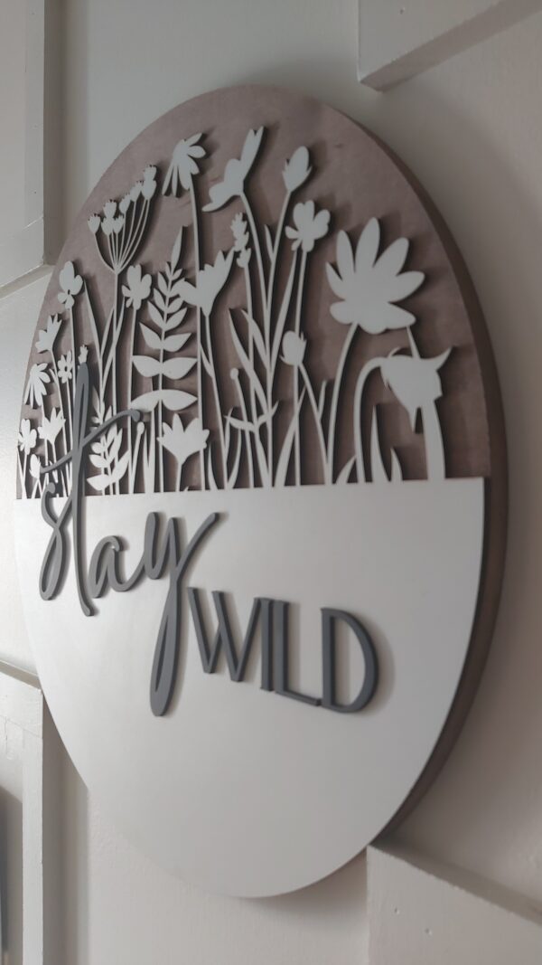 Stay Wild - Decor Round 18"