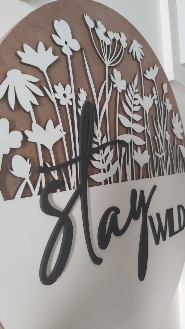 Stay Wild - Decor Round 18"