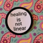 Healing Is Not Linear Sticker