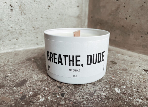 Breathe Dude Soy Candle