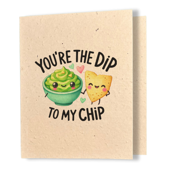 Dip & Chips - Better Together Plantable Card