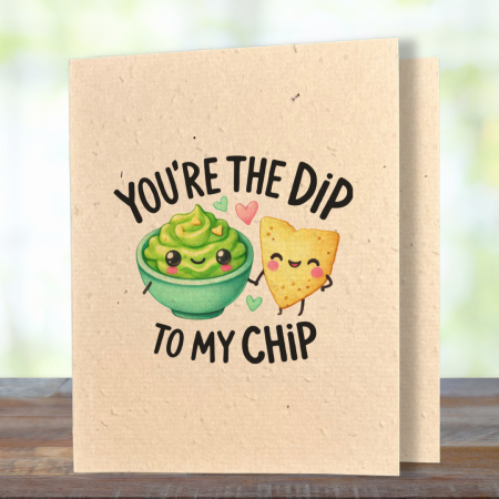 Dip & Chips - Better Together Plantable Card