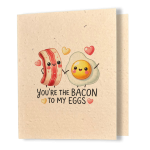 Bacon & Eggs - Better Together Plantable Card