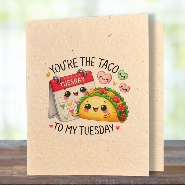 Taco & Tuesday - Better Together Plantable Card